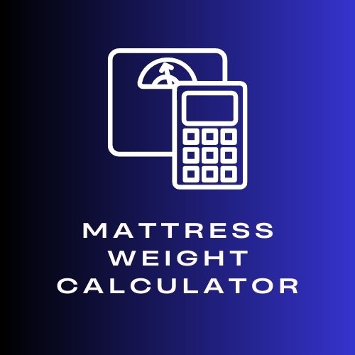 mattress weight calculator